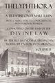 Thelyphthora or a Treatise on Female Ruin Volume 2, in Its Causes, Effects, Consequences, Prevention, & Remedy; Considered on the Basis of Divine Law, Madan Martin