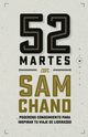 52 Martes con Sam Chand, Chand Sam
