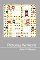 Picturing the World, Gilmour John C.