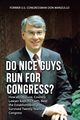 Do Nice Guys Run for Congress?, Manzullo Former U.S. Congressman Don