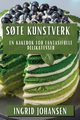 S?te Kunstverk, Johansen Ingrid