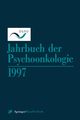 Jahrbuch Der Psychoonkologie 1997, Osterreichische Gesellschaft Fur Psychoo