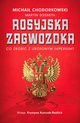 Rosyjska zagwozdka, Chodorkowski Michail, Sixsmith Martin