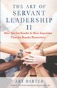 The Art of Servant Leadership II, Barter Art