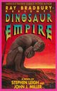 Ray Bradbury Presents Dinosaur Empire, Leigh Stephen