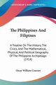 The Philippines And Filipinos, Coursey Oscar William