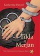Tilda of Merjan, Hetzel Katherine