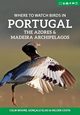 Where to Watch Birds in Portugal, the Azores & Madeira Archipelagos, Moore Colm