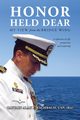 Honor Held Dear, USN (Ret) Captain Alan E. Eschbach