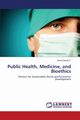 Public Health, Medicine, and Bioethics, Setubi F. Armel