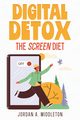 Digital Detox, Middleton Jordan A.