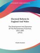 Electoral Reform In England And Wales, Seymour Charles