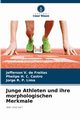 Junge Athleten und ihre morphologischen Merkmale, V. de Freitas Jefferson