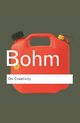 On Creativity, Bohm David