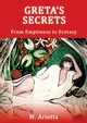 Greta's Secrets, Arietta M.