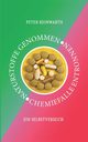 Naturstoffe genommen Chemiefalle entronnen, Reinwarth Peter