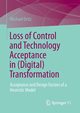 Loss of Control and Technology Acceptance in (Digital) Transformation, Ortiz Michael
