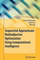Sequential Approximate Multiobjective Optimization Using Computational Intelligence, Nakayama Hirotaka