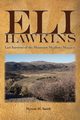 Eli Hawkins, Smith Hyrum M.