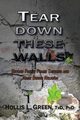 Tear Down These Walls, Green Hollis L.