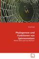 Phylogenese und Funktionen von Spinnennetzen, Keupp Sonja