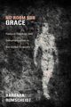 No Room for Grace, Rumscheidt Barbara