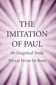 The Imitation of Paul, De Boer Willis Peter