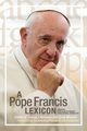 A Pope Francis Lexicon, 