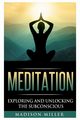 Meditation, Miller Madison