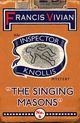 The Singing Masons, Vivian Francis