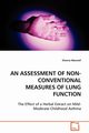 An Assessment of Non-Conventional Measures of Lung Function, Maxwell Sheena