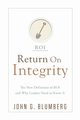 Return on Integrity, Blumberg John G