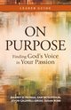 On Purpose Leader Guide, Devega Magrey