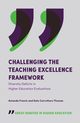 Challenging the Teaching Excellence Framework, 