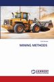 MINING METHODS, Amosu Cyril