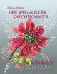 Der Weg aus der Knechtschaft II, Kbler Adrian