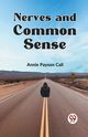 Nerves And Common Sense, Payson Call Annie