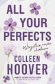 All Your Perfects. Wszystkie nasze obietnice, Hoover Colleen