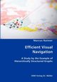 Efficient Visual Navigation- A Study by the Example of Hierarchically Structured Graphs, Raitner Marcus