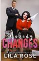 Making Changes, Rose Lila