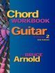 Chord Workbook for Guitar Volume Two, Arnold Bruce