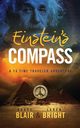 Einstein's Compass, Blair Grace