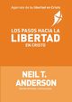 Los Pasos Hacia la Libertad en Cristo, Anderson Neil T