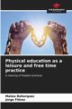 Physical education as a leisure and free time practice, Bohorquez Mateo