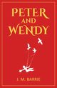 Peter and Wendy, Barrie J. M.