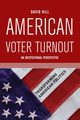 American Voter Turnout, Hill David