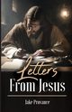 Letters From Jesus, Provance Jake