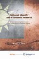 National Identity and Economic Interest, 