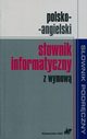 Polsko-angielski sownik informatyczny z wymow, Praca zbiorowa