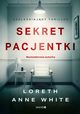 Sekret pacjentki, White Loreth Anne